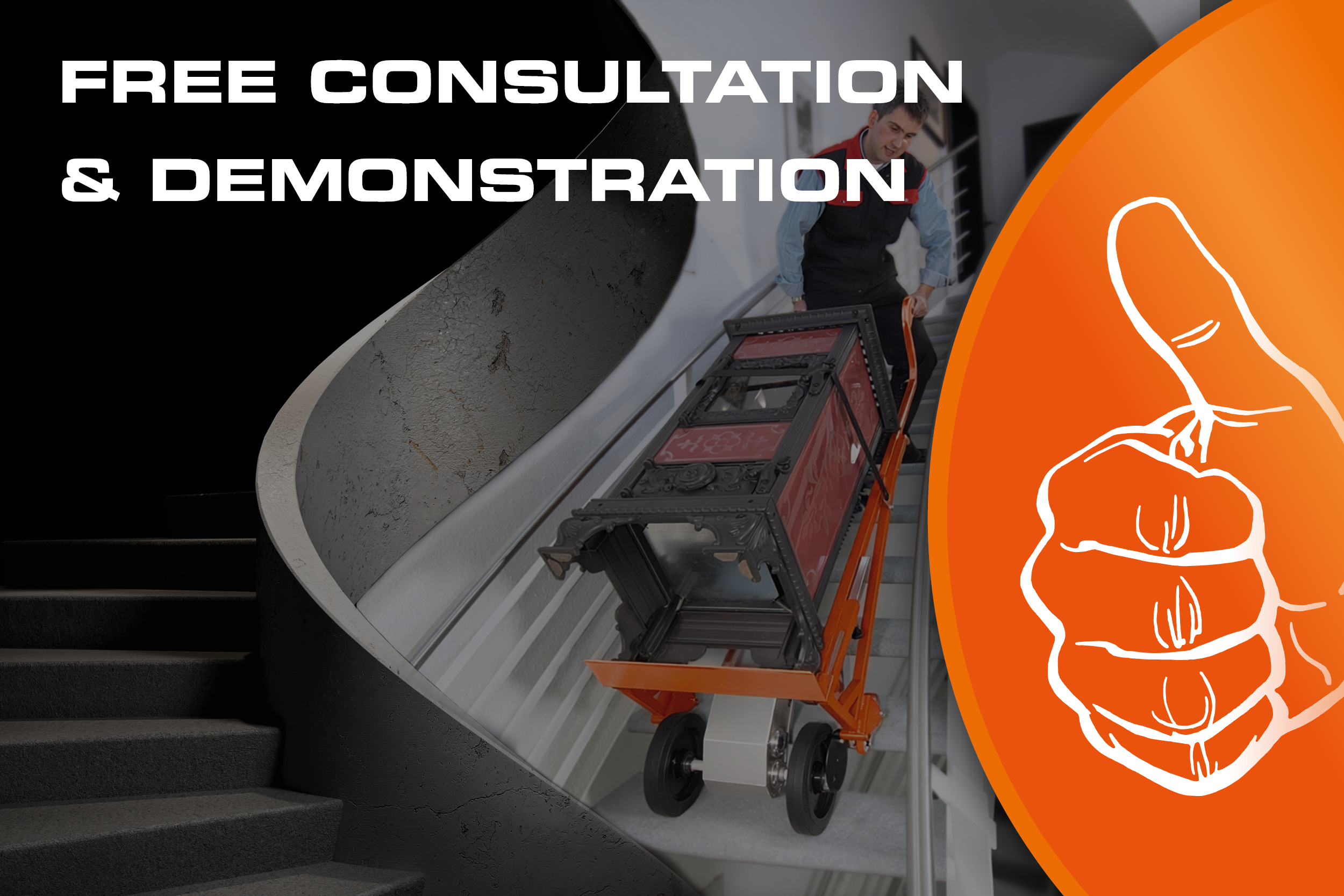 The picture shows a man transporting a stove up a flight of stairs with a hand truck. The picture says “Advice & free demonstration”. There is also a drawing of a hand stretching its thumb upwards. 