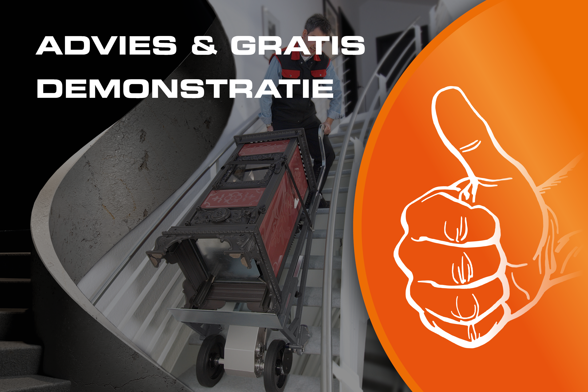 Op de foto staat een man die een kachel een trap op vervoert met een kruiwagen. Op de foto staat “Advies & gratis demonstratie”. Er is ook een tekening van een hand die zijn duim omhoog strekt. 